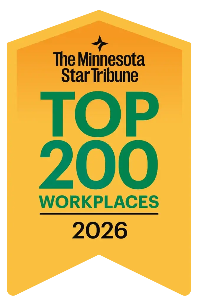 Minnesota Star Tribune Top 200 Workplaces 2026 award badge recognizing outstanding workplace culture and employee feedback.